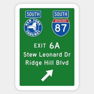 New York Thruway Southbound Exit 6A: Stew Leonard Drive Sticker